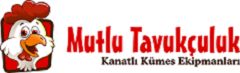 MUTLU TAVUKÇULUK-KANATLI KÜMES EKİPMANLARI